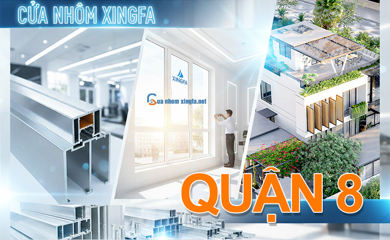 Cửa Nhôm Xingfa Quận 8